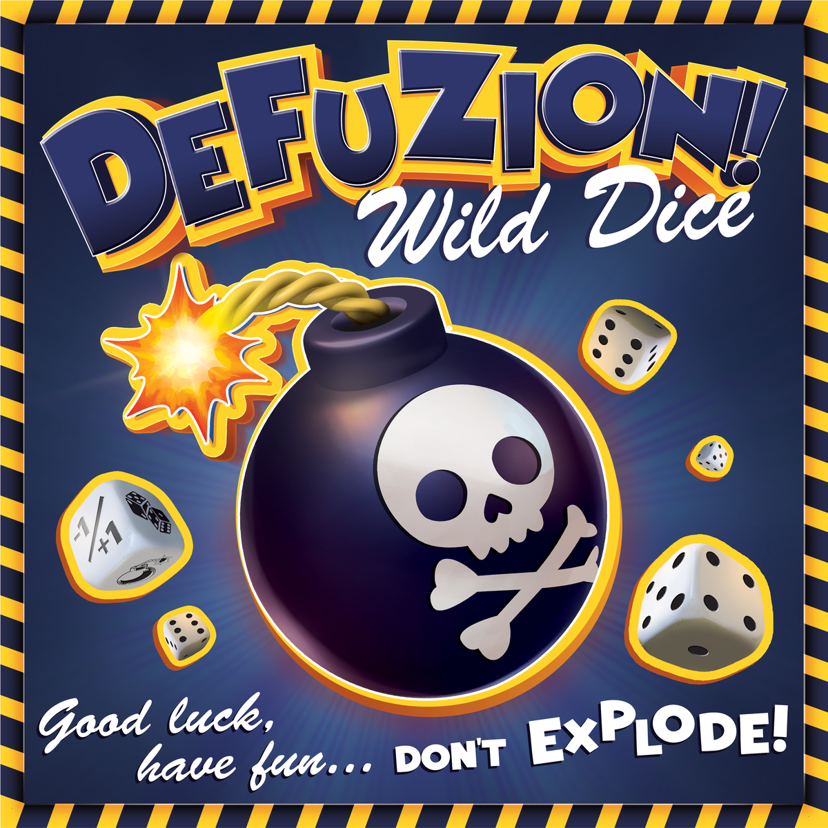 DeFuZion! Wild Dice box art: a cartoon bomb with a skull and crossbones, dice, and the tagline Good luck, have fun... DON'T EXPLODE!